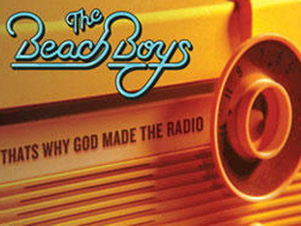 Beach boys - That's why God made the radio